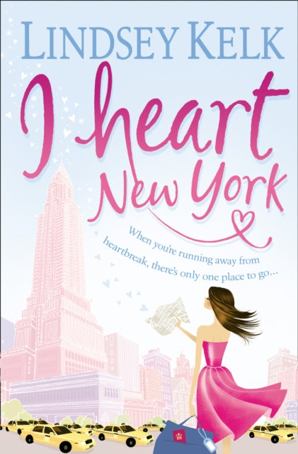I Heart New York (A) Lindsey Kelk - Agenda Bookshop