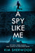 A Spy Like Me (Double O, Book 2) - Agenda Bookshop