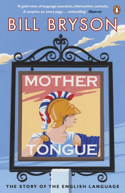 Mother Tongue : The Story of the English Language - Agenda Bookshop