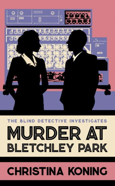 Murder at Bletchley Park: The thrilling wartime mystery series - Agenda Bookshop