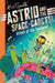 Astrid and the Space Cadets: Attack of the Snailiens! - Agenda Bookshop