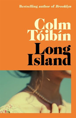 Long Island: The long-awaited sequel to Brooklyn - Agenda Bookshop