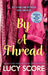 By a Thread: the must-read workplace romantic comedy from the bestselling author of Things We Never Got Over - Agenda Bookshop