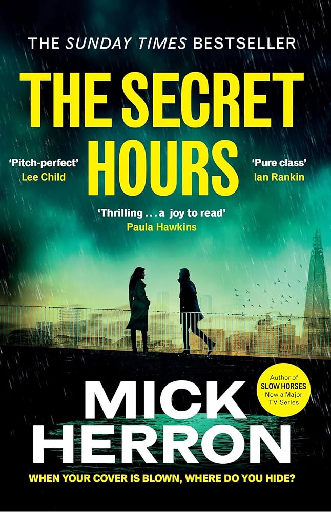 The Secret Hours: The Instant Sunday Times Bestselling Thriller from the Author of Slow Horses - Agenda Bookshop