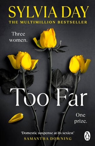 Too Far: The scorching new novel from the bestselling author of So Close (Blacklist) - Agenda Bookshop