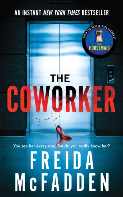 The Coworker: From the Sunday Times Bestselling Author of The Housemaid - Agenda Bookshop