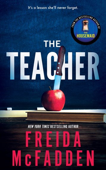 The Teacher: From the Sunday Times Bestselling Author of The Housemaid - Agenda Bookshop