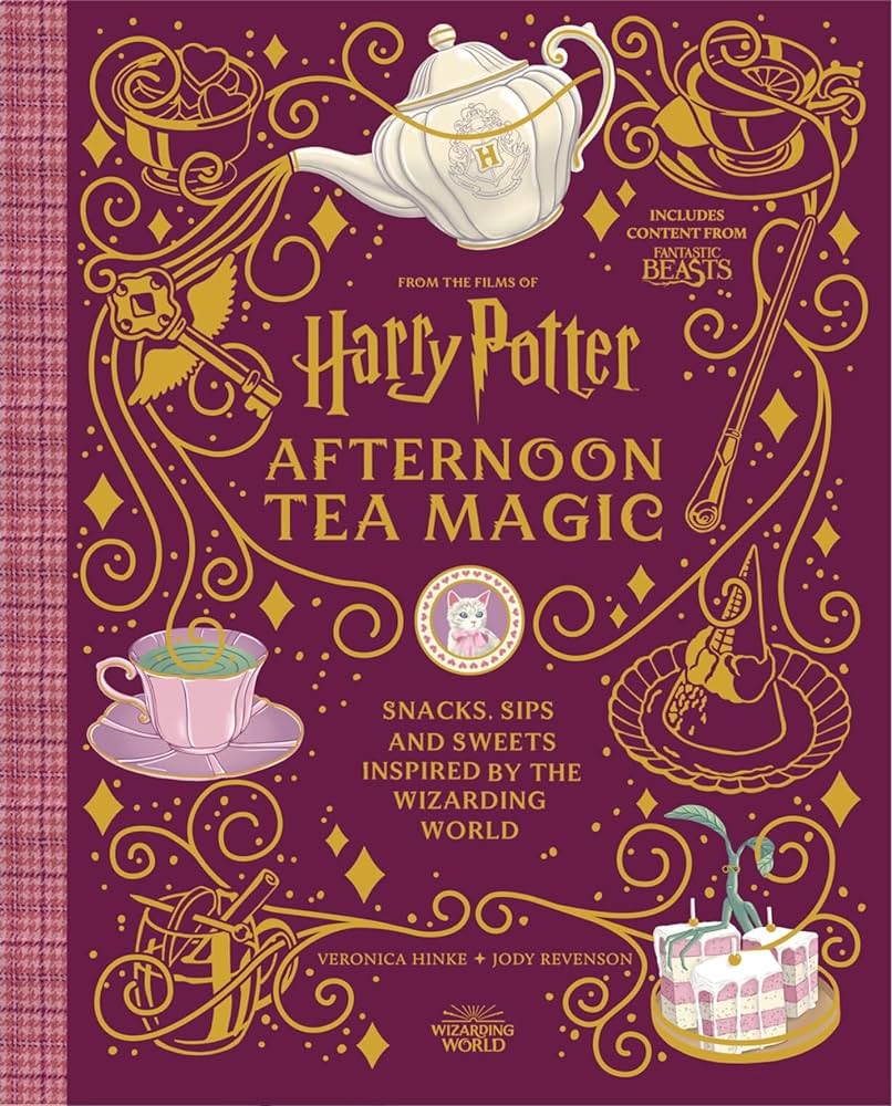 Harry Potter Afternoon Tea Magic: Official Snacks, Sips and Sweets Inspired by the Wizarding World - Agenda Bookshop