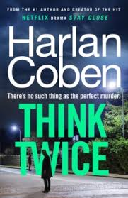 Think Twice: From the #1 bestselling creator of the hit Netflix series Fool Me Once - Agenda Bookshop