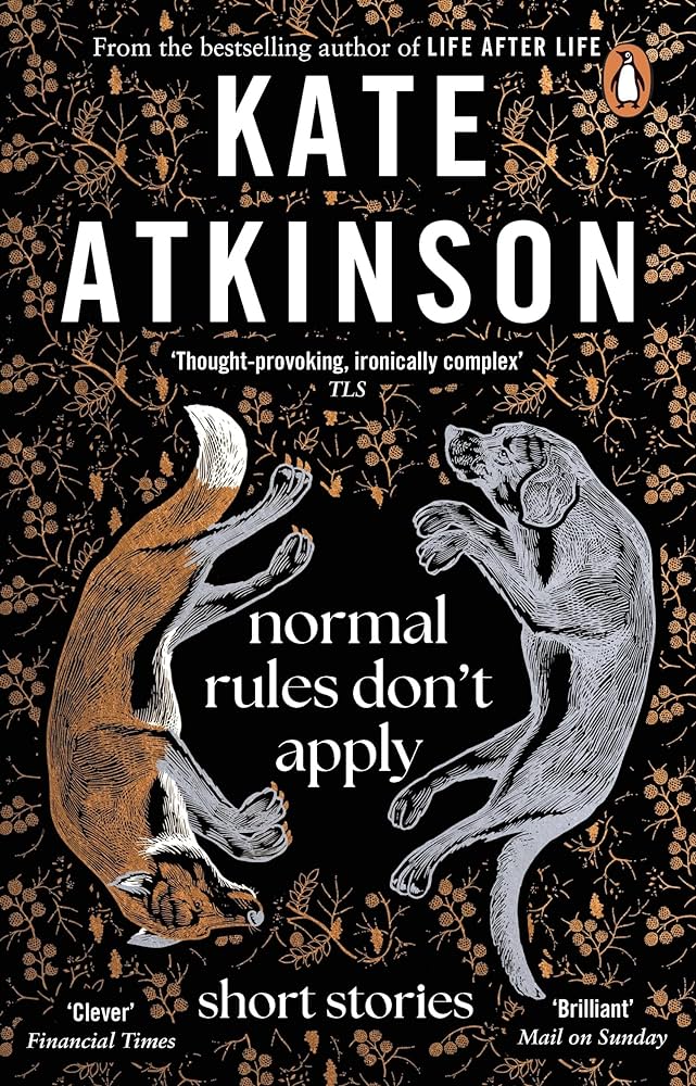 Normal Rules Don''t Apply: A dazzling collection of short stories from the bestselling author of Life After Life - Agenda Bookshop