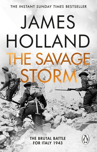 The Savage Storm: The Heroic True Story of One of the Least told Campaigns of WW2 - Agenda Bookshop