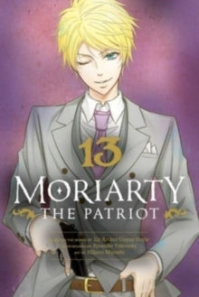 Moriarty the Patriot, Vol. 13 - Agenda Bookshop