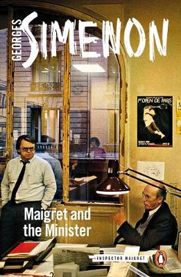 Maigret and the Minister: Inspector Maigret #46 - Agenda Bookshop