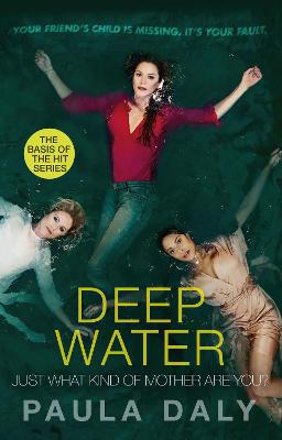 Just What Kind of Mother Are You?: the basis for the TV series DEEP WATER - Agenda Bookshop