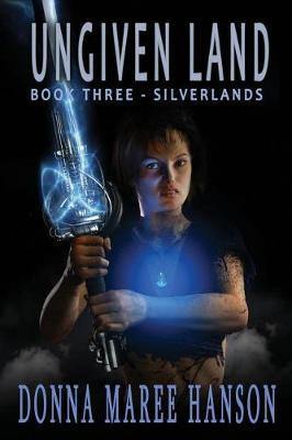 Ungiven Land: Silverlands Book 3 - Agenda Bookshop