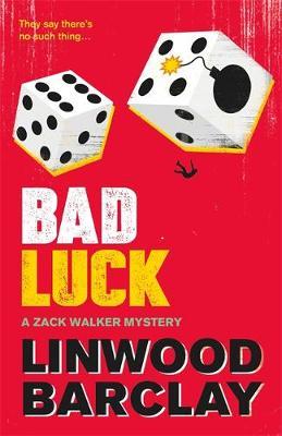 Bad Luck: A Zack Walker Mystery #3 - Agenda Bookshop