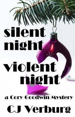 Silent Night Violent Night: a Cory Goodwin Mystery - Agenda Bookshop