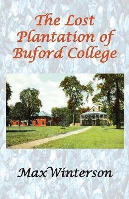 The Lost Plantation of Buford College - Agenda Bookshop