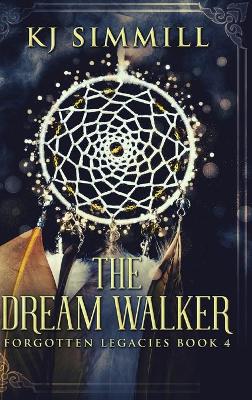 The Dream Walker (Forgotten Legacies Book 4) - Agenda Bookshop