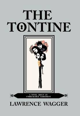 The Tontine: A Novel about an Unbreakable Agreement - Agenda Bookshop