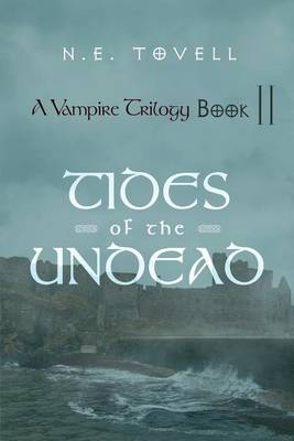 A Vampire Trilogy: Tides of the Undead: Book II - Agenda Bookshop