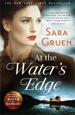 At The Water''s Edge: A Scottish mystery from the author of WATER FOR ELEPHANTS - Agenda Bookshop