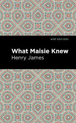 What Maisie Knew - Agenda Bookshop