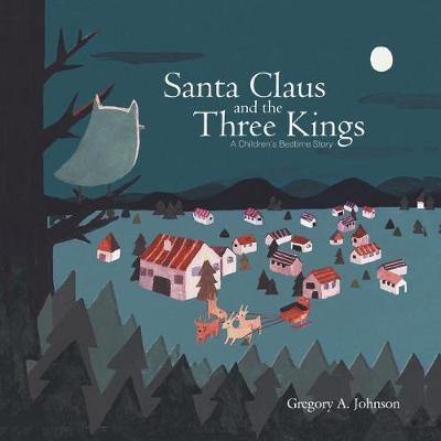 Santa Claus and the Three Kings: Children''s Bedtime Story - Agenda Bookshop