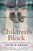 The Children''s Block: Based on a true story by an Auschwitz survivor - Agenda Bookshop