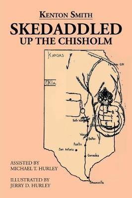 Skedaddled: Up the Chisholm - Agenda Bookshop