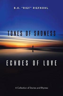 Tones of Sadness Echoes of Love: A Collection of Stories and Rhymes - Agenda Bookshop