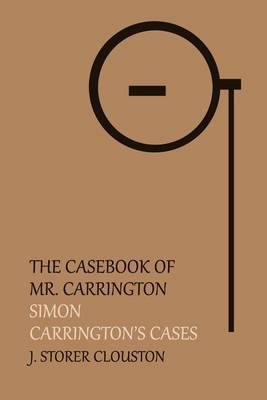 The Casebook of Mr. Carrington: Simon / Carrington''s Cases - Agenda Bookshop