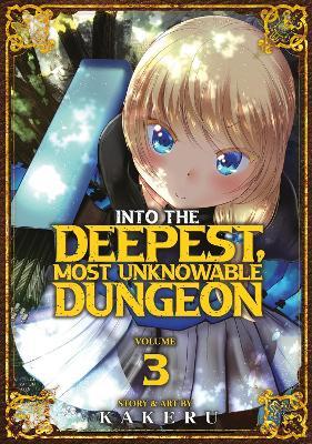 Into the Deepest, Most Unknowable Dungeon Vol. 3 - Agenda Bookshop
