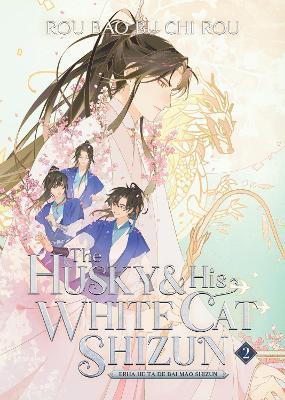The Husky and His White Cat Shizun: Erha He Ta De Bai Mao Shizun (Novel) Vol. 2 - Agenda Bookshop