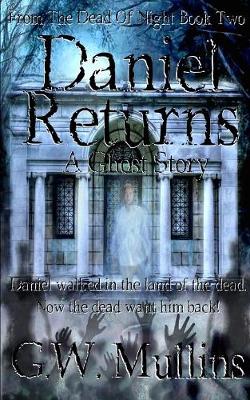 Daniel Returns A Ghost Story - Agenda Bookshop
