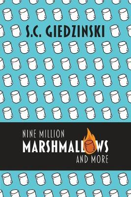 Nine Million Marshmallows and More: Short Stories - Agenda Bookshop