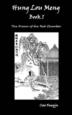 Hung Lou Meng, Book I Or, the Dream of the Red Chamber, a Chinese Novel in Two Books - Agenda Bookshop