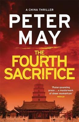 The Fourth Sacrifice : A gripping hunt for the truth in this exciting mystery thriller (The China Thrillers Book 2) - Agenda Bookshop