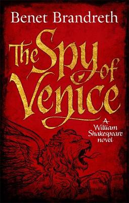 The Spy of Venice: A William Shakespeare novel - Agenda Bookshop