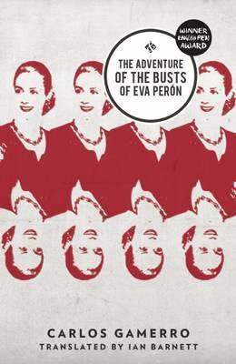 The Adventure Of The Busts Of Eva Peron - Agenda Bookshop