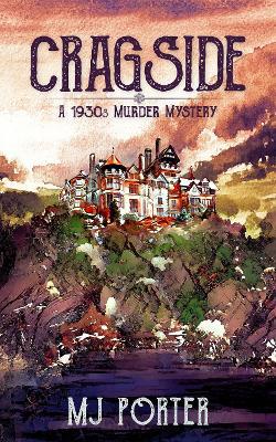 Cragside: A 1930s murder mystery - Agenda Bookshop