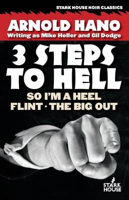 So I'm a Heel / Flint / The Big Out: 3 Steps to Hell - Agenda Bookshop