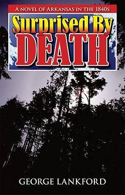 A Dastardly Murder: A Novel of Arkansas in the 1840s - Agenda Bookshop