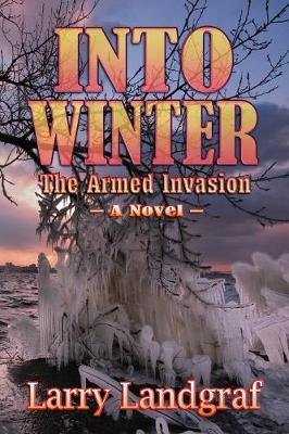 Into Winter: The Armed Invasion - Agenda Bookshop
