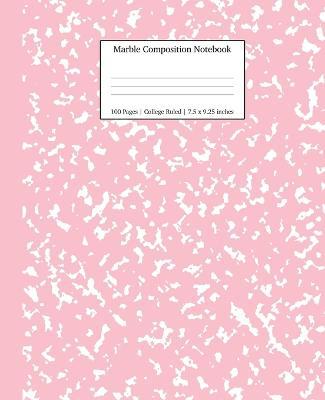 Marble Composition Notebook College Ruled: Pink Marble Notebooks, School  Supplies, Notebooks for School (Paperback)