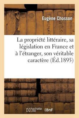 La Propri t Litt raire Sa L gislation En France Et l tranger