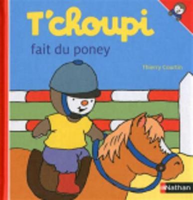 T''choupi: T''choupi fait du poney - Agenda Bookshop