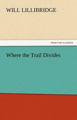 Where the Trail Divides - Agenda Bookshop