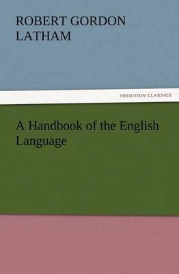 A Handbook of the English Language - Agenda Bookshop