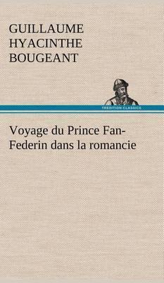 Voyage Du Prince Fan-Federin Dans La Romancie - Agenda Bookshop
